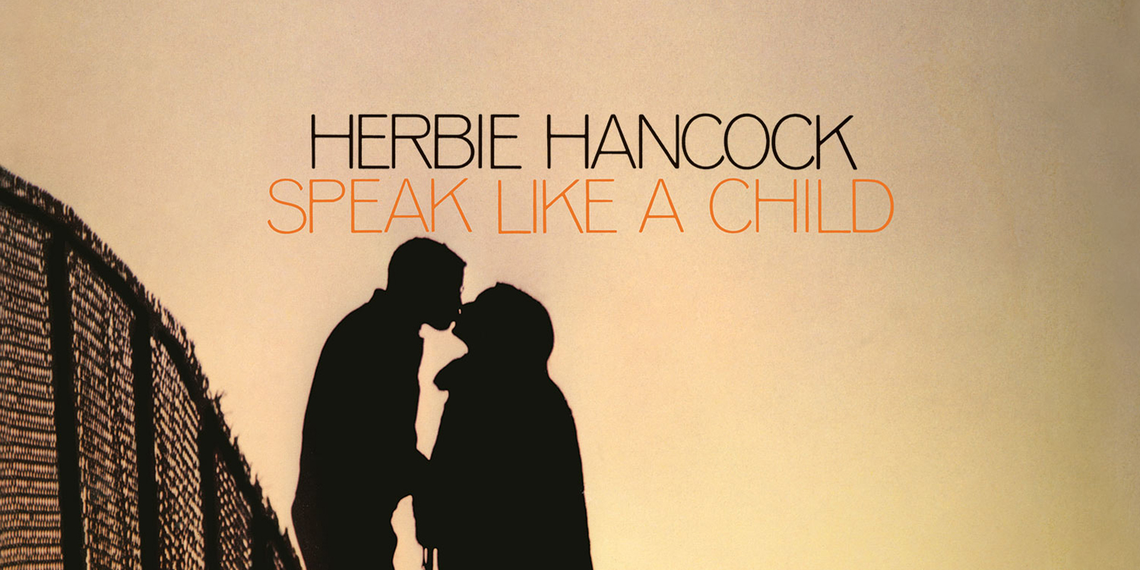 HERBIE HANCOCK TELLS THE WORLD TO 